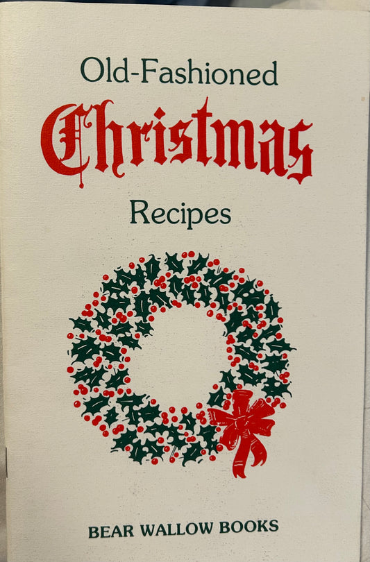 Old Fashioned Christmas Recipes  ( White Copy)