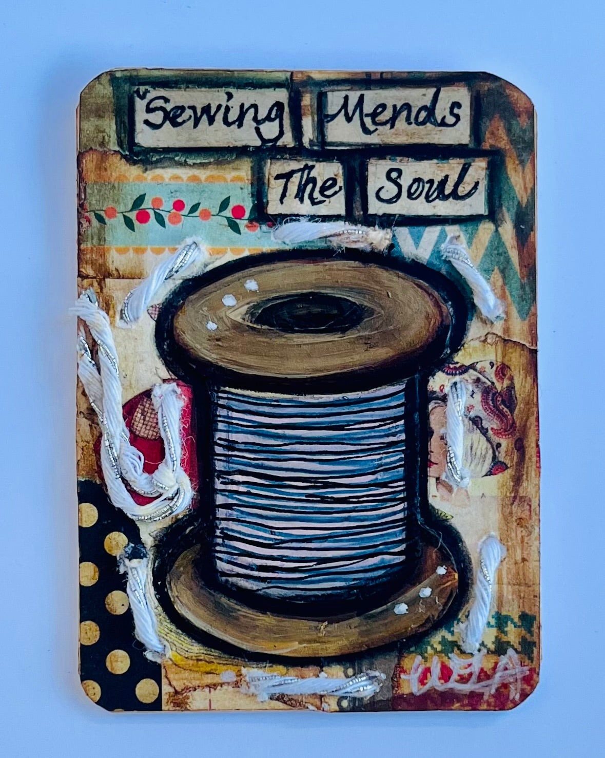 ATC "Sewing Mends the Soul". Number one of five originals. (Thread)