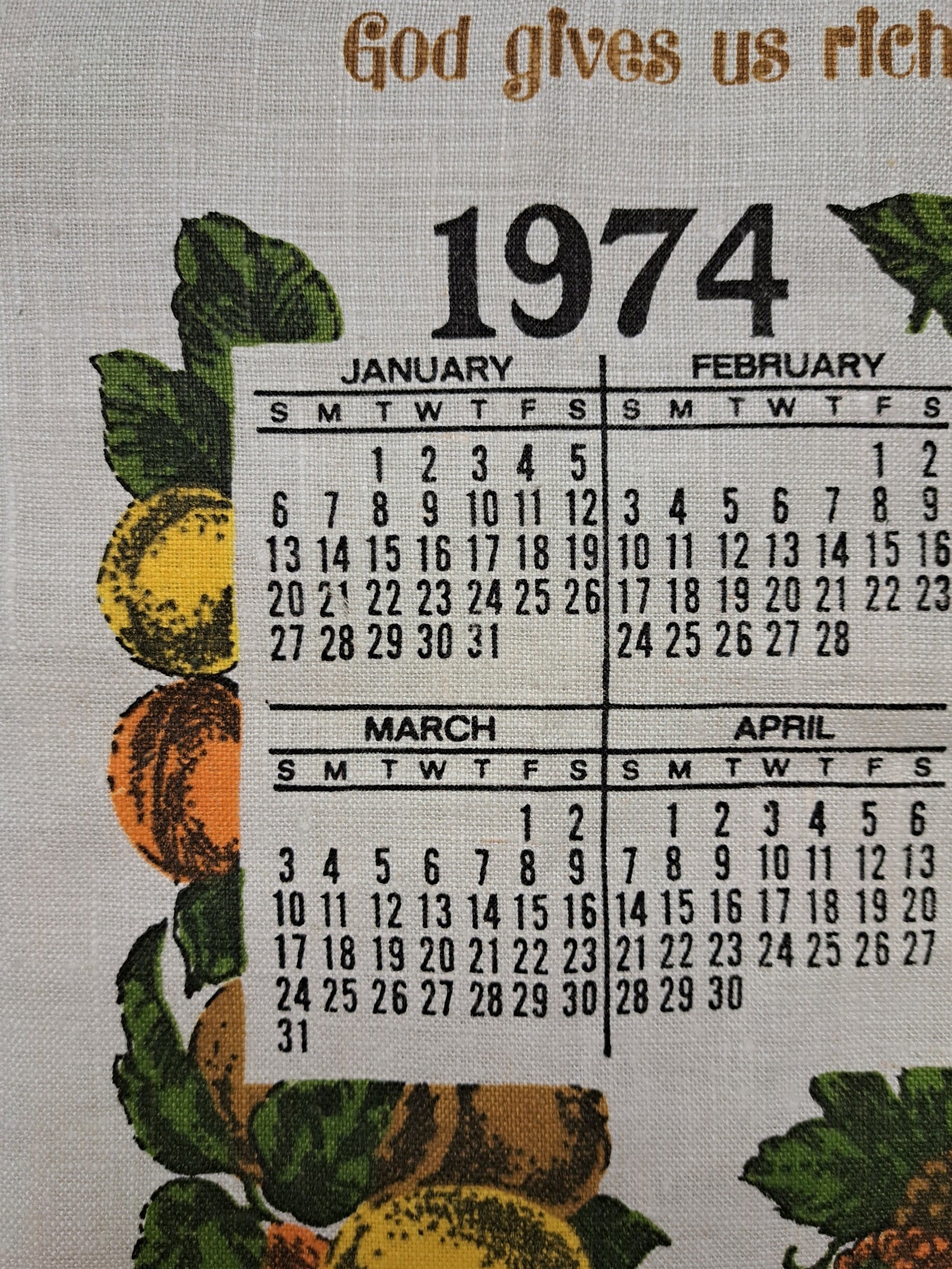 Linen Calendar Towel, 1974, "God gives us richly..."